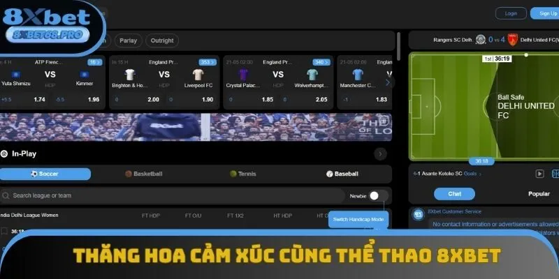 Thể Thao 8xbet - Thăng Hoa Cảm Xúc, Rinh Thưởng Liền Tay